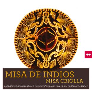 MISA DE INDIOS - MISA CRIOLA