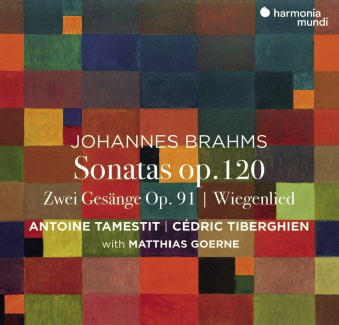 Johannes Brahms Sonates op.120, Zwei Gesänge op. 91, Wiegenlied