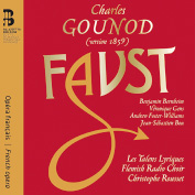 Gounod, Faust Les Talens Lyriques, Flemish Radio Choir. Dir. : C. Rousset. Avec B. Bernheim, V. Gens…